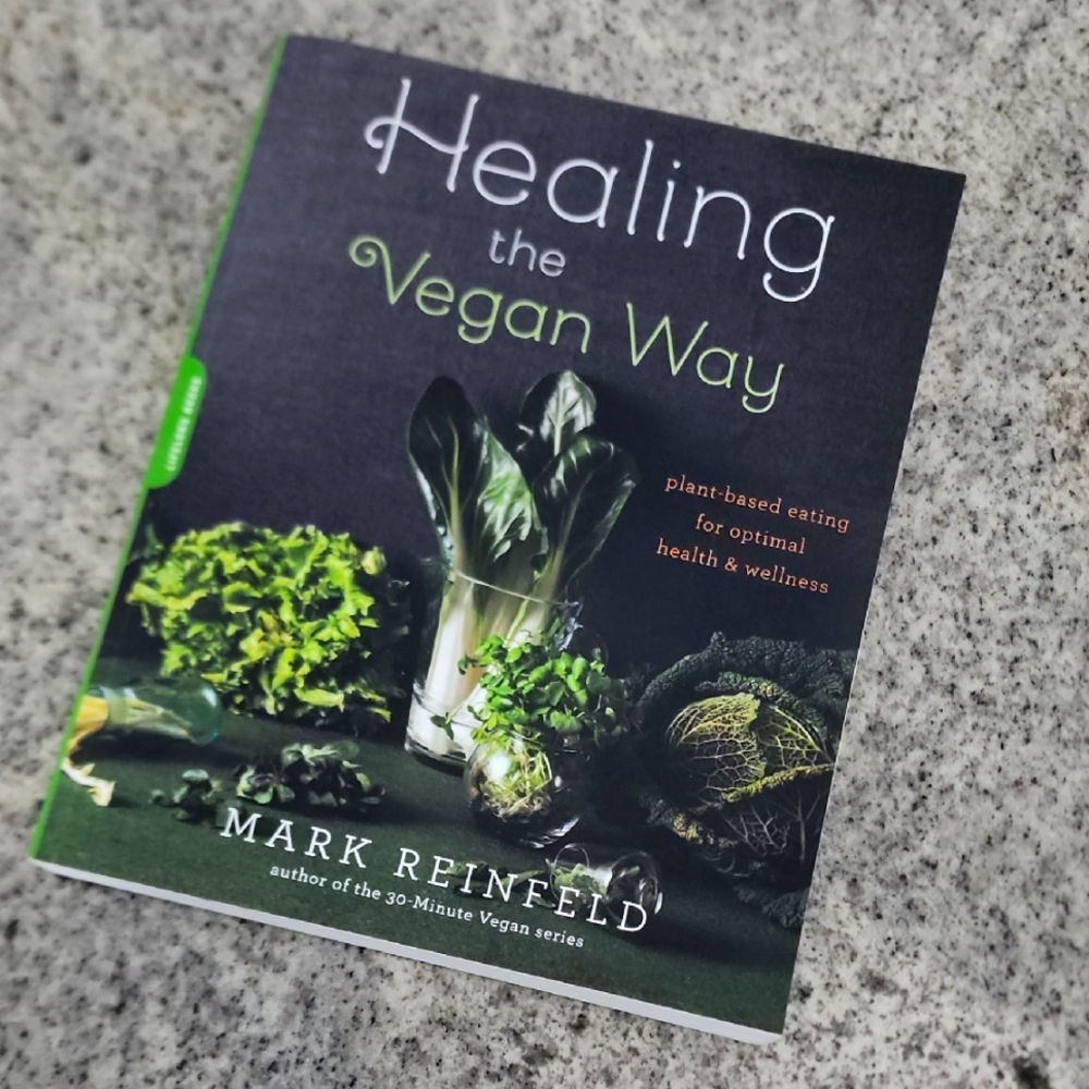 NWOT...Healing the Vegan Way Book by Mark Reinfeld